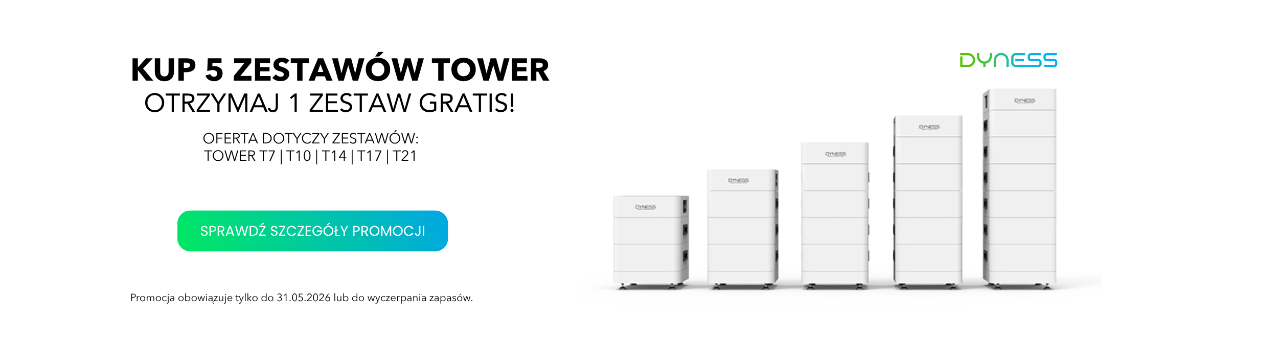 Dyness Tower Promocja 